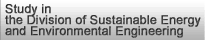 Study in the Division of Sustainable Energy and Environment Engineering